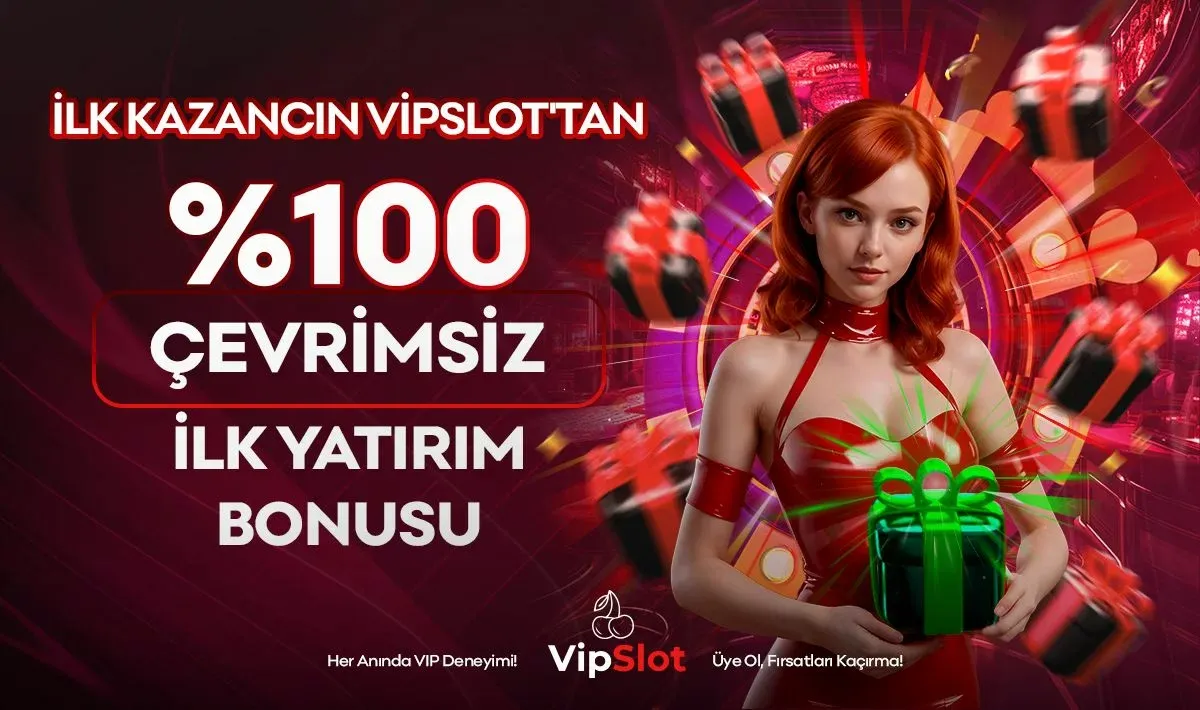 %100 Çevrimsiz İlk Yatırım Bonusu